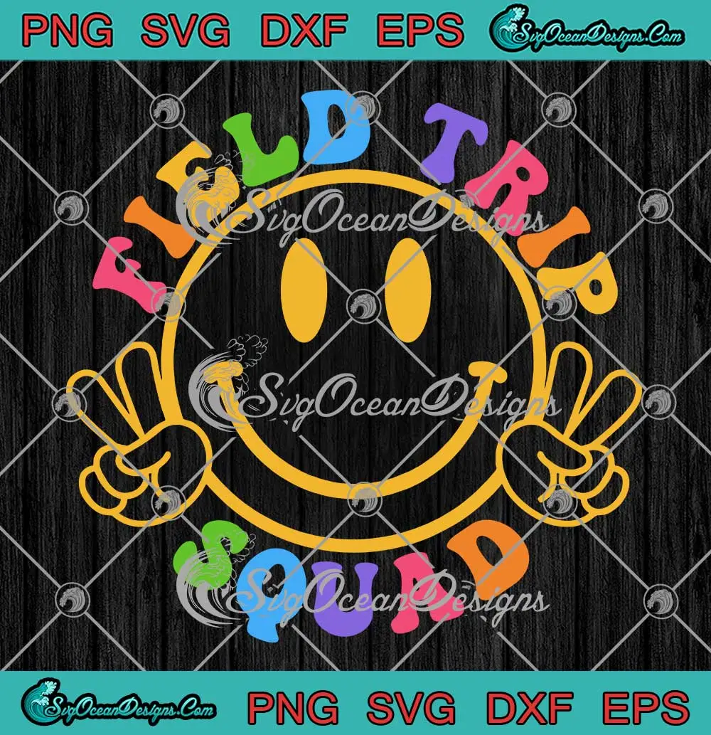 Field-Trip-Squad-Funny-Teacher-SVG---Field-Day-Squad-SVG-PNG,-Cricut-File Field Trip Squad Funny Teacher SVG - Field Day Squad SVG PNG, Cricut File