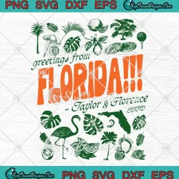 Greetings From Florida SVG - Taylor And Florence SVG - The Tortured Poets Department SVG PNG, Cricut File