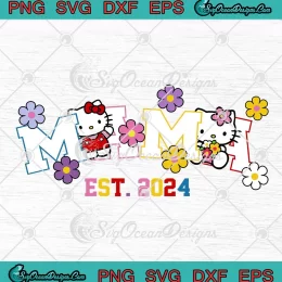 Hello Kitty Mama Est. 2024 SVG - Cute Kitty Mother's Day SVG PNG, Cricut File