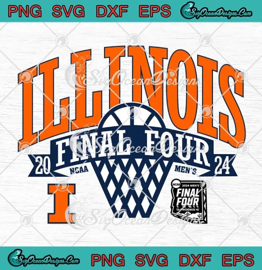 Illinois Final Four 2024 SVG - NCAA Men's Basketball Tournament SVG PNG, Cricut File