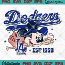 Los Angeles Dodgers Est 1958 SVG - Mickey Mouse Baseball MLB SVG PNG, Cricut File