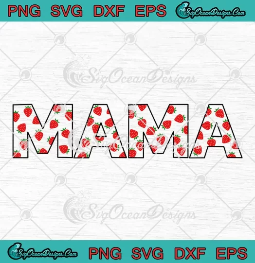 Mama Strawberry Berry Birthday SVG - Cute Mother's Day Gift SVG PNG, Cricut File