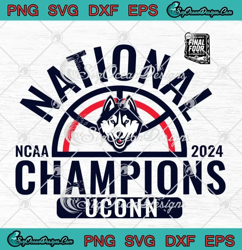 National Champions UConn 2024 SVG - NCAA Men's Basketball SVG PNG ...