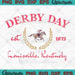 Retro Derby Day Est 1875 SVG - Louisville Kentucky SVG - Horse Racing SVG PNG, Cricut File