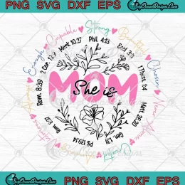 She Is Mom Strong Beautiful SVG - Bible Verse Mother's Day SVG PNG, Cricut File
