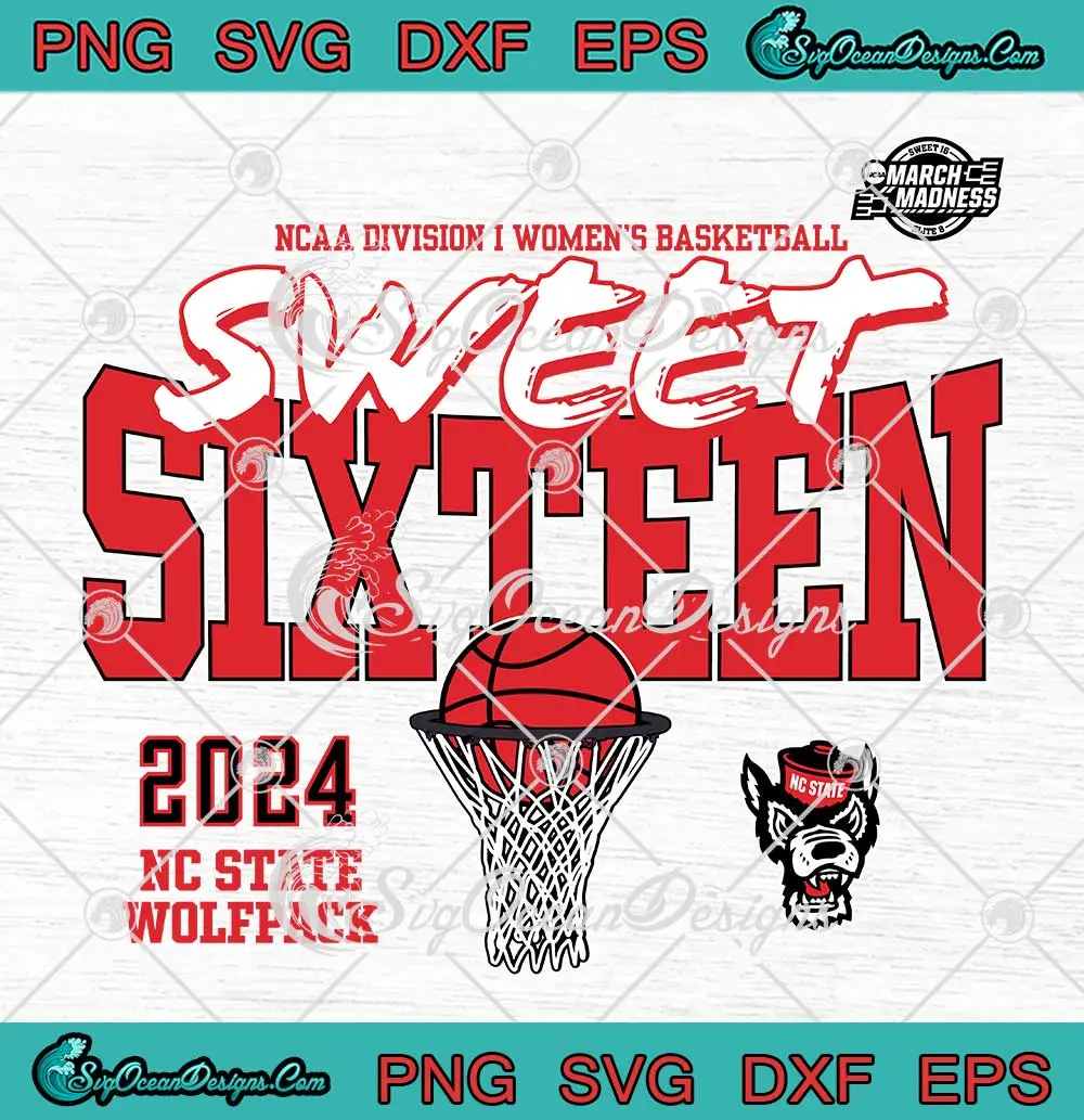 Sweet-Sixteen-2024-SVG---NC-State-Wolfpack-SVG---NCAA-Division-I-Women's-Basketball-SVG-PNG,-Cricut-File Sweet Sixteen 2024 SVG - NC State Wolfpack SVG - NCAA Division I Women's Basketball SVG PNG, Cricut File
