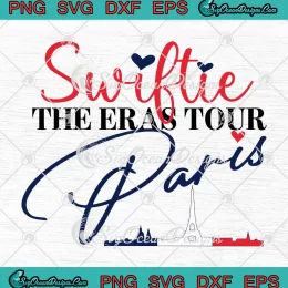 Swiftie The Eras Tour Paris Skyline SVG - Taylor Swift The Eras Tour SVG PNG, Cricut File