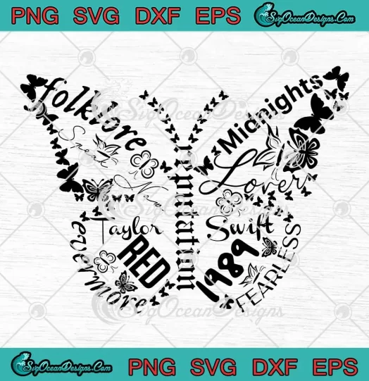 Taylor Swift Album Butterfly SVG - Swiftie Butterfly Music Gift SVG PNG, Cricut File