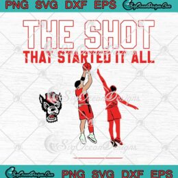 The Shot That Started It All SVG - Michael O'connell SVG - NC State Basketball SVG PNG, Cricut File