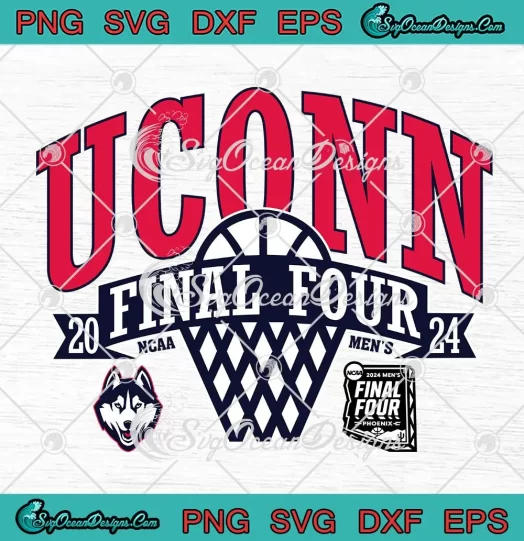 UConn Huskies Final Four 2024 SVG - NCAA Men's Basketball Tournament SVG PNG, Cricut File