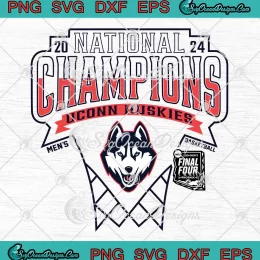 UConn Huskies National Champions SVG - NCAA Men's Basketball 2024 SVG PNG, Cricut File