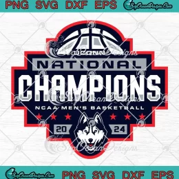 UConn National Champions 2024 SVG - NCAA Men's Basketball SVG PNG, Cricut File