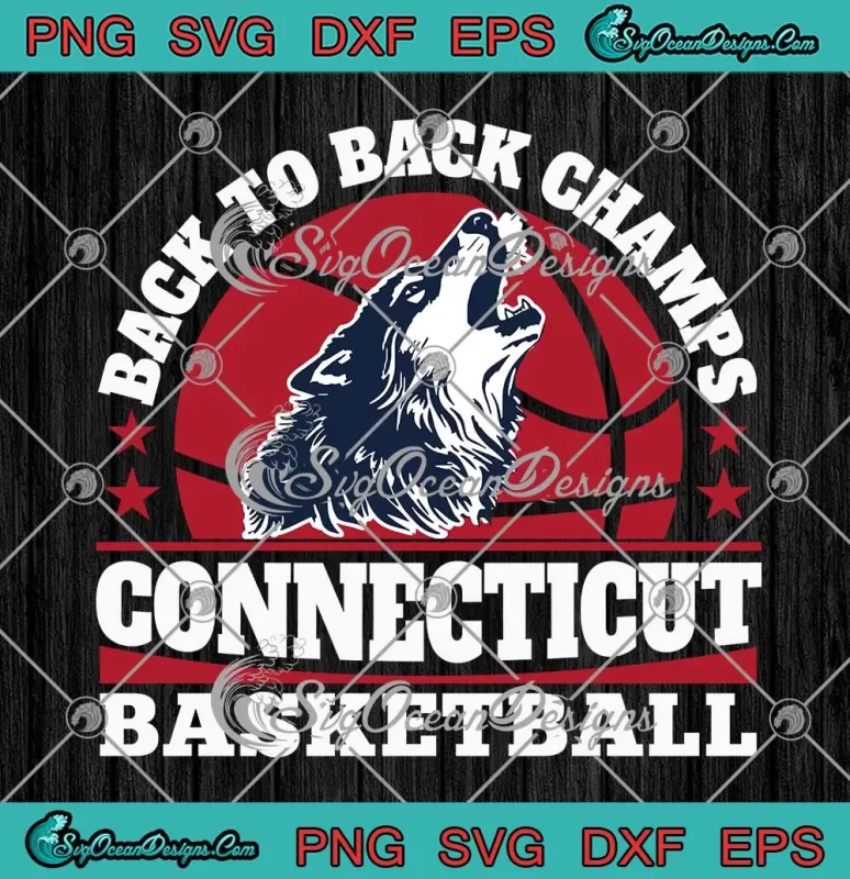 Uconn Huskies Back To Back Champs SVG - Connecticut Basketball SVG PNG ...