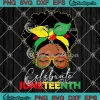 Celebrate Juneteenth Outfit SVG - Women Messy Bun Eye Glasses SVG PNG, Cricut File