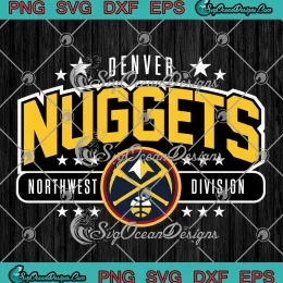 Denver Nuggets Northwest Division SVG - Denver Nuggets 2024 SVG PNG, Cricut File