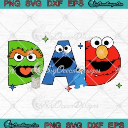 Elmo Dad Sesame Street SVG - Happy Father's Day 2024 SVG PNG, Cricut File