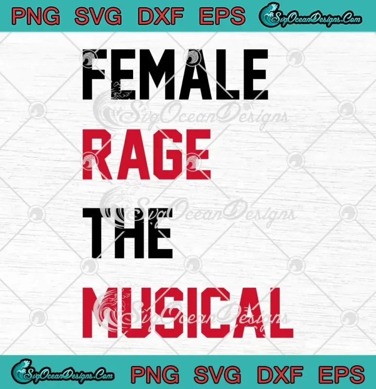 Female Rage The Musical SVG - Taylor Concert SVG - Taylor Swift TTPD ...