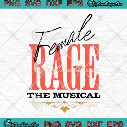 Female Rage The Musical Vintage SVG - Taylor Swift TTPD SVG PNG, Cricut File