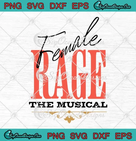Female Rage The Musical Vintage SVG - Taylor Swift TTPD SVG PNG, Cricut File