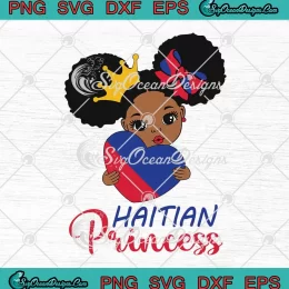 Haitian Princess Hugs Heart SVG - Haitian Pride For Girls Teen Kids SVG PNG, Cricut File