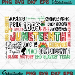 Juneteenth Celebrate Independence SVG - Black History End Slavery Texas SVG PNG, Cricut File