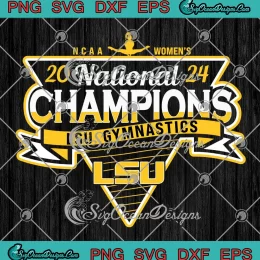 LSU Tigers 2024 SVG - NCAA Women's Gymnastics National Champions SVG PNG, Cricut File