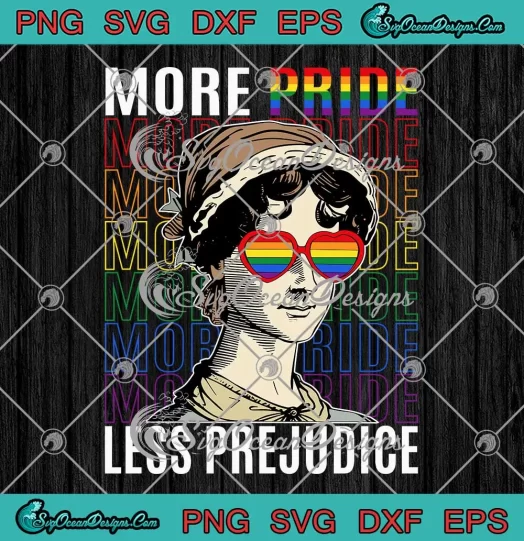 More Pride Less Prejudice SVG - LGBT Gay Pride SVG - Ally Pride Month SVG PNG, Cricut File
