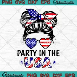 Patriotic Girl Party In The USA SVG - 4th Of July American Flag SVG PNG, Cricut File