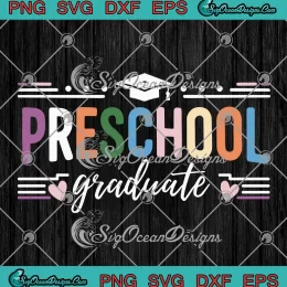 Preschool Graduate Teacher Kids SVG - Cute Pre-K Graduation Gift SVG PNG, Cricut File