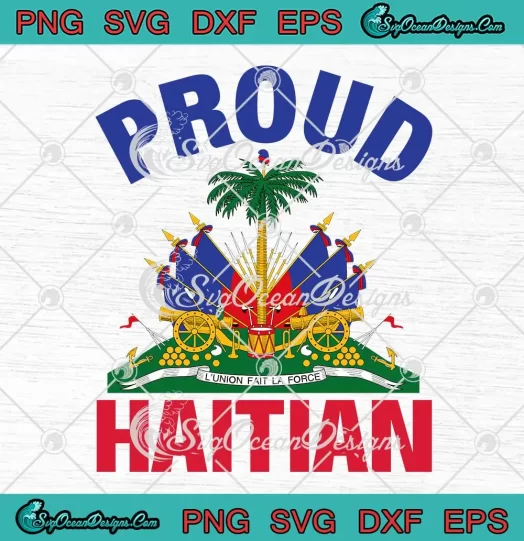 Proud Haitian Haiti Flag SVG Pride Haitian Heritage Month SVG PNG Cricut File