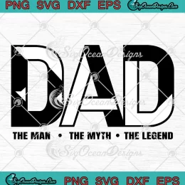 Retro Dad The Man The Myth SVG - The Legend SVG - Father's Day Gift SVG PNG, Cricut File