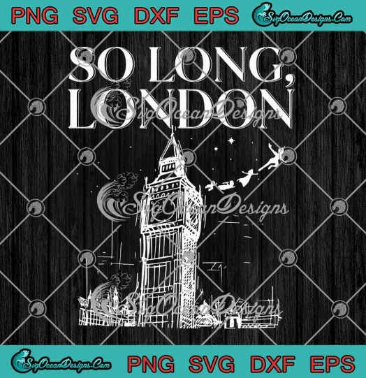 So Long London Taylor Swift Song SVG - The Tortured Poets Department SVG PNG, Cricut File