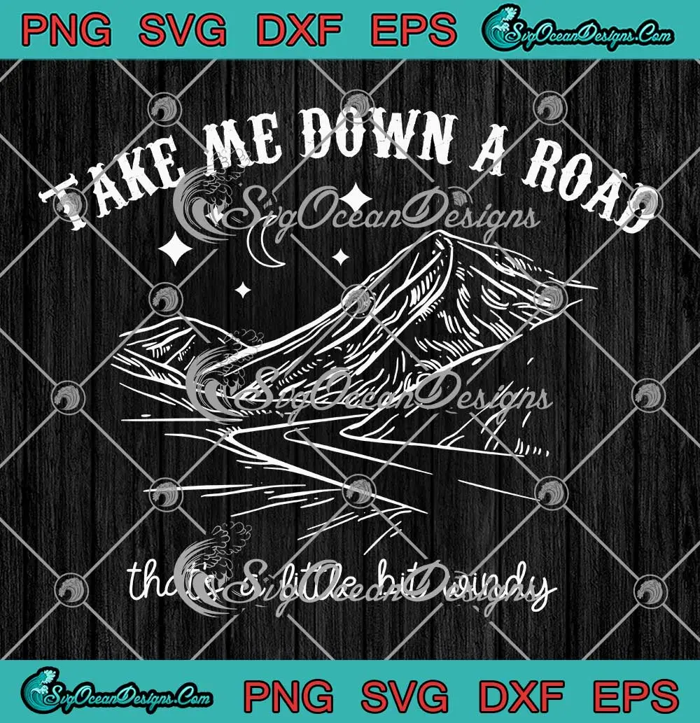 Take-Me-Down-A-Road-SVG---That's-A-Little-Bit-Windy-SVG---Zach-Bryan-SVG-PNG,-Cricut-File Take Me Down A Road SVG - That's A Little Bit Windy SVG - Zach Bryan SVG PNG, Cricut File