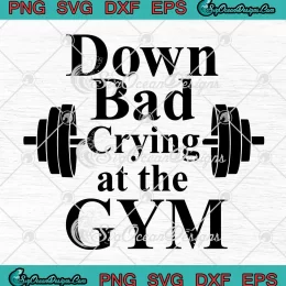 Taylor Swift TTPD Album Trendy SVG - Down Bad Crying At The Gym SVG PNG, Cricut File