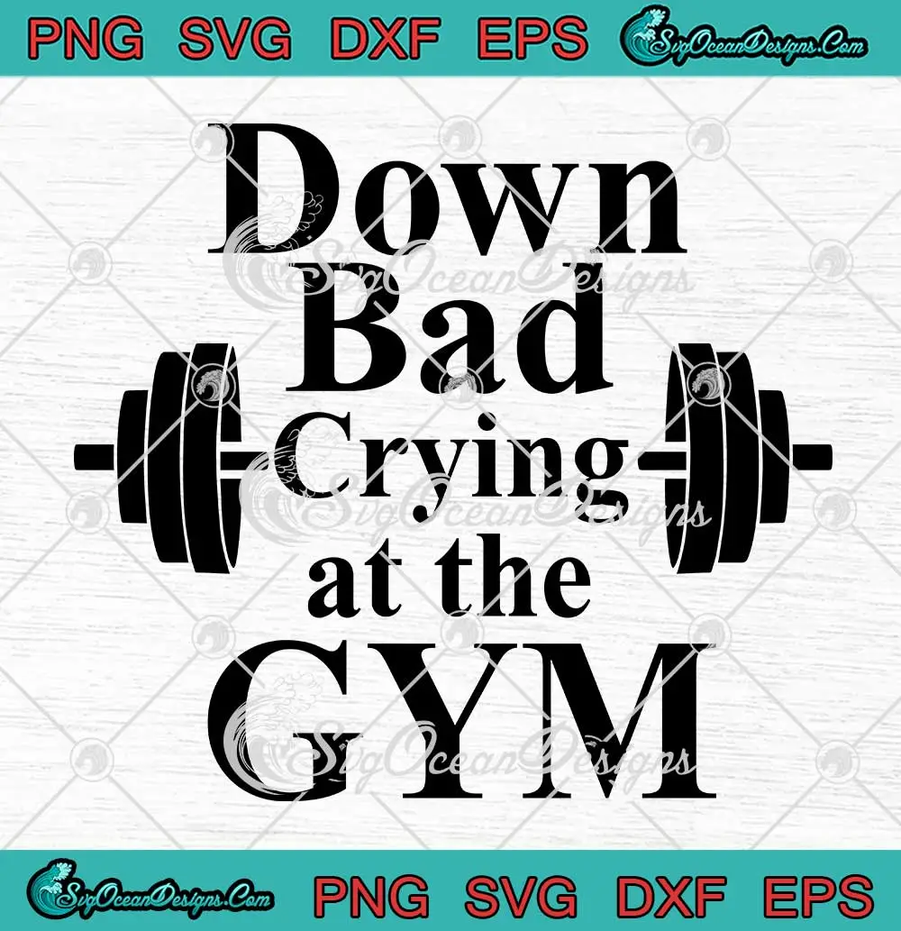 Taylor Swift TTPD Album Trendy SVG - Down Bad Crying At The Gym SVG PNG ...