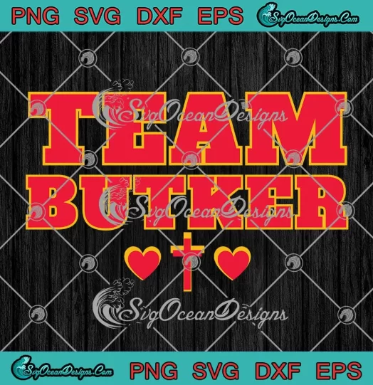 Team Butker Cross Hearts Christian SVG - Harrison Butker Fan Gifts SVG PNG, Cricut File