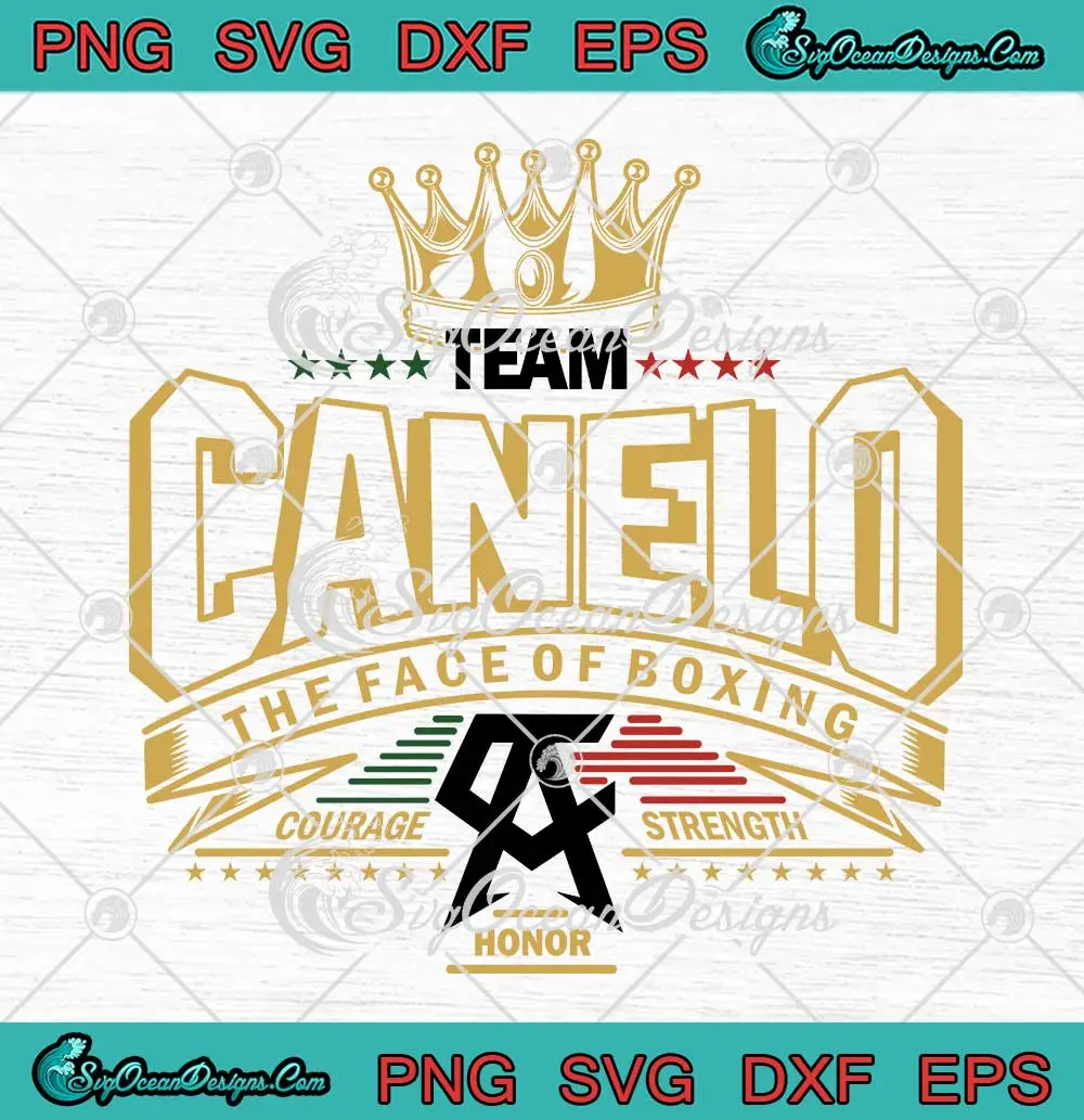 Team Canelo The Face Of Boxing SVG - Canelo Alvarez SVG - Canelo ...