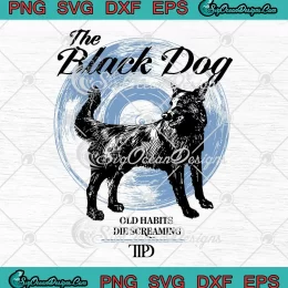 The Black Dog Old Habits Die Screaming SVG - Taylor Swift SVG - TTPD Album SVG PNG, Cricut File