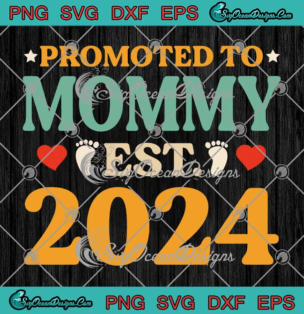 Vintage-Promoted-To-Mommy-Est.-2024-SVG---Pregnancy-Announcement-SVG-PNG,-Cricut-File Vintage Promoted To Mommy Est. 2024 SVG - Pregnancy Announcement SVG PNG, Cricut File