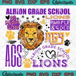 Albion Grade School Lions SVG - Go Fight Win SVG - Purple And Gold SVG PNG, Cricut File
