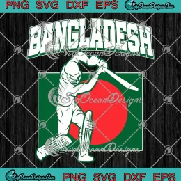 Bangladesh Flag Cricket 2024 SVG - Fans Player Coach Bangladeshi SVG PNG, Cricut File