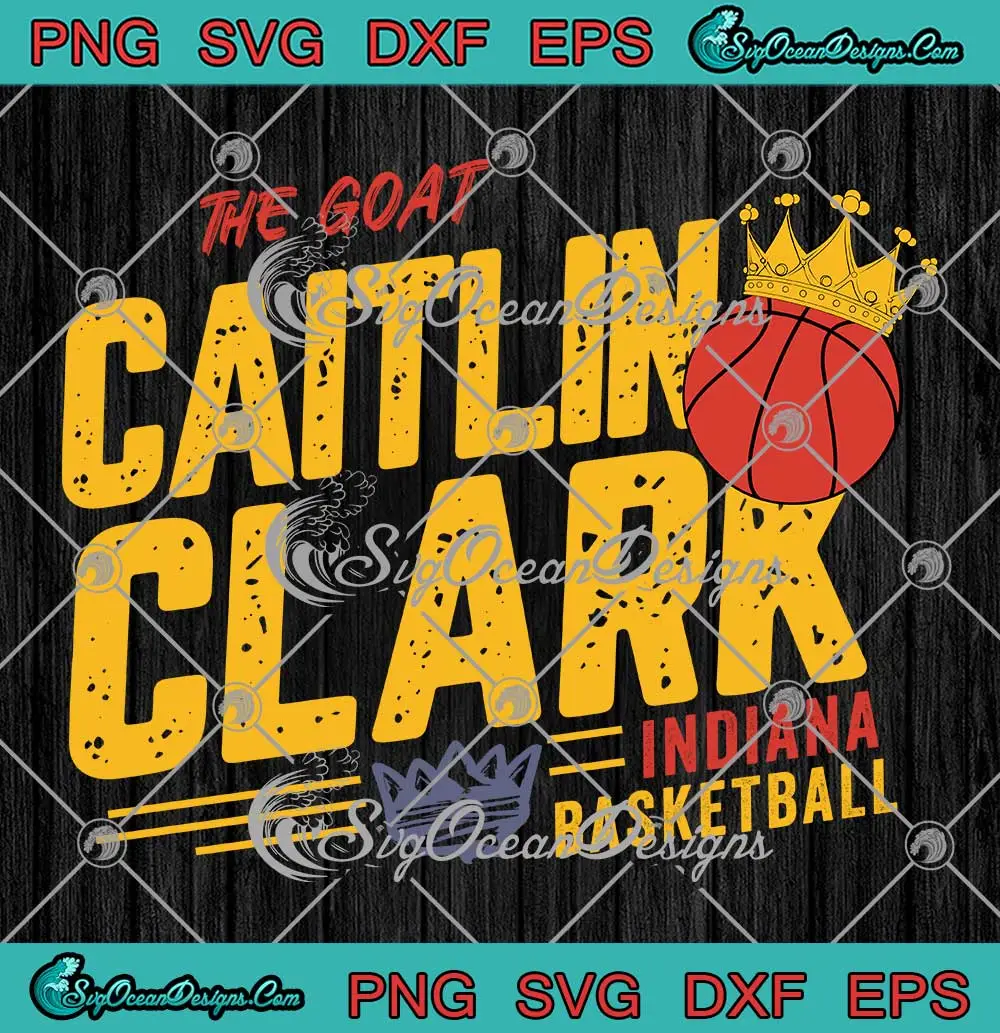 Basketball-Crown-The-Goat-SVG---Caitlin-Clark-Indiana-SVG-PNG,-Cricut-File Basketball Crown The Goat SVG - Caitlin Clark Indiana SVG PNG, Cricut File