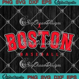 Boston City Baseball Retro Vintage SVG - Boston Red Sox MLB SVG PNG, Cricut File