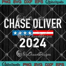 Chase Oliver 2024 SVG - Libertarian Party Presidential SVG PNG, Cricut File