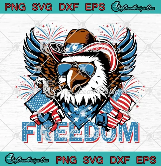 Eagles Cowboy Freedom US Flag SVG - 4th Of July 2024 SVG PNG, Cricut File