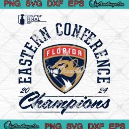 Eastern Conference Champions 2024 SVG - Florida Panthers 2024 SVG PNG, Cricut File