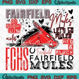 FCHS Fairfield Mules SVG - Go Fight Win SVG - Red And Black SVG PNG, Cricut File