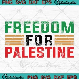 Freedom For Palestine SVG - Free Palestine Free Gaza SVG PNG, Cricut File