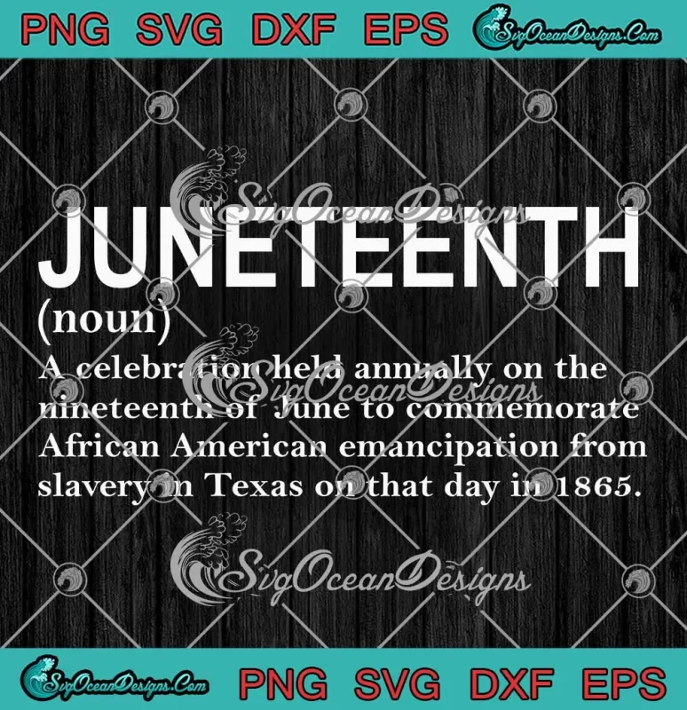 Juneteenth Definition SVG - African American Freedom SVG - Black ...