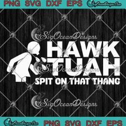 Meme Girl Hawk Tuah SVG - Spit On That Thang Girls Interview SVG PNG, Cricut File